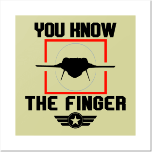 You know, the finger! Posters and Art